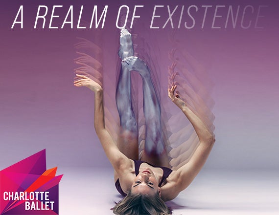 More Info for Charlotte Ballet: A Realm of Existence