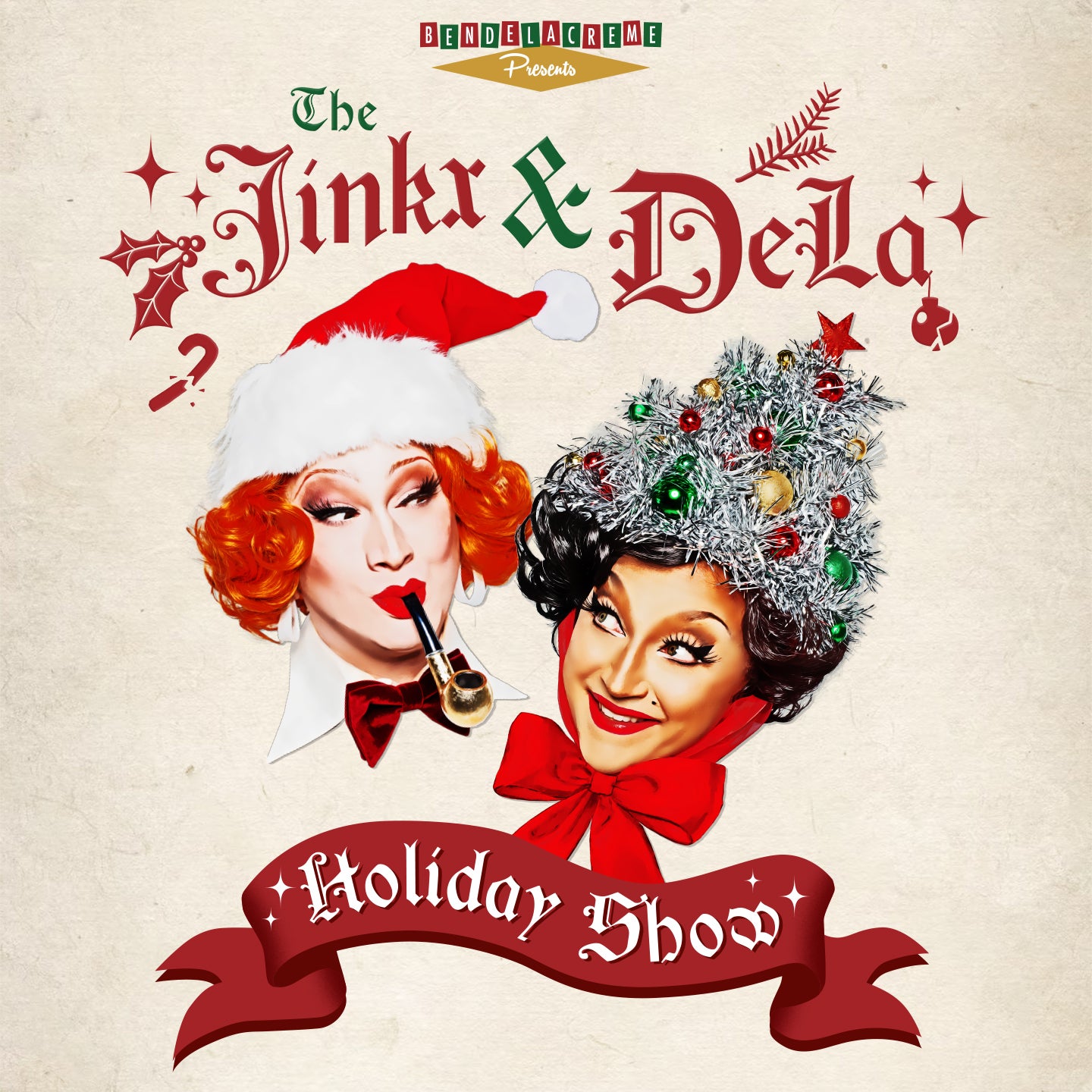 The Jinkx & DeLa Holiday Show (Intimate Preview Experience)