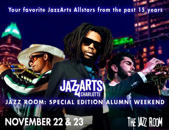 More Info for The Jazz Room Presents: Special Edition: JazzArts Alumni Weekend