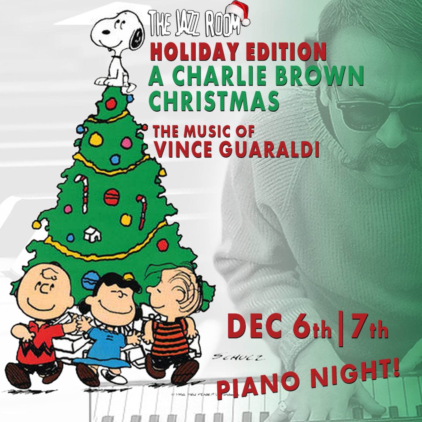 JAZZ ROOM HOLIDAY EDITION: PIANO NIGHT, A CHARLIE BROWN CHRISTMAS FEATURING THE MUSIC OF VINCE GUARALDI