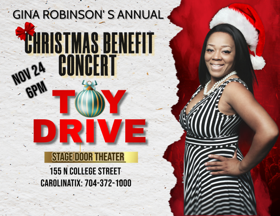 More Info for Gina Robinson's Annual Christmas Benefit Concert & Toy Drive