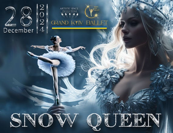 More Info for Ballet Premiere from the Grand Kyiv Ballet: Snow Queen 