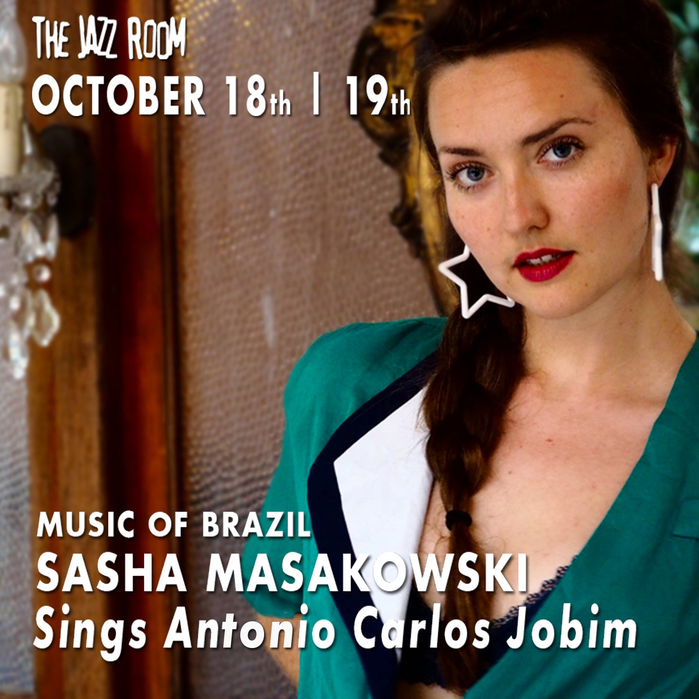 The Jazz Room Presents: Sasha Masakowski sings Antonio Carlos Jobim