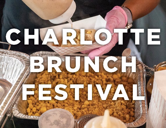 More Info for Charlotte Brunch Festival