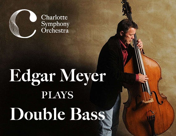 More Info for Charlotte Symphony: Meyer Plays Double Bass