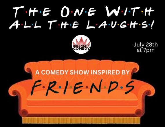 More Info for The One With All the Laughs!