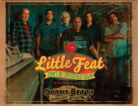 More Info for Little Feat: Can't Be Satisfied Tour