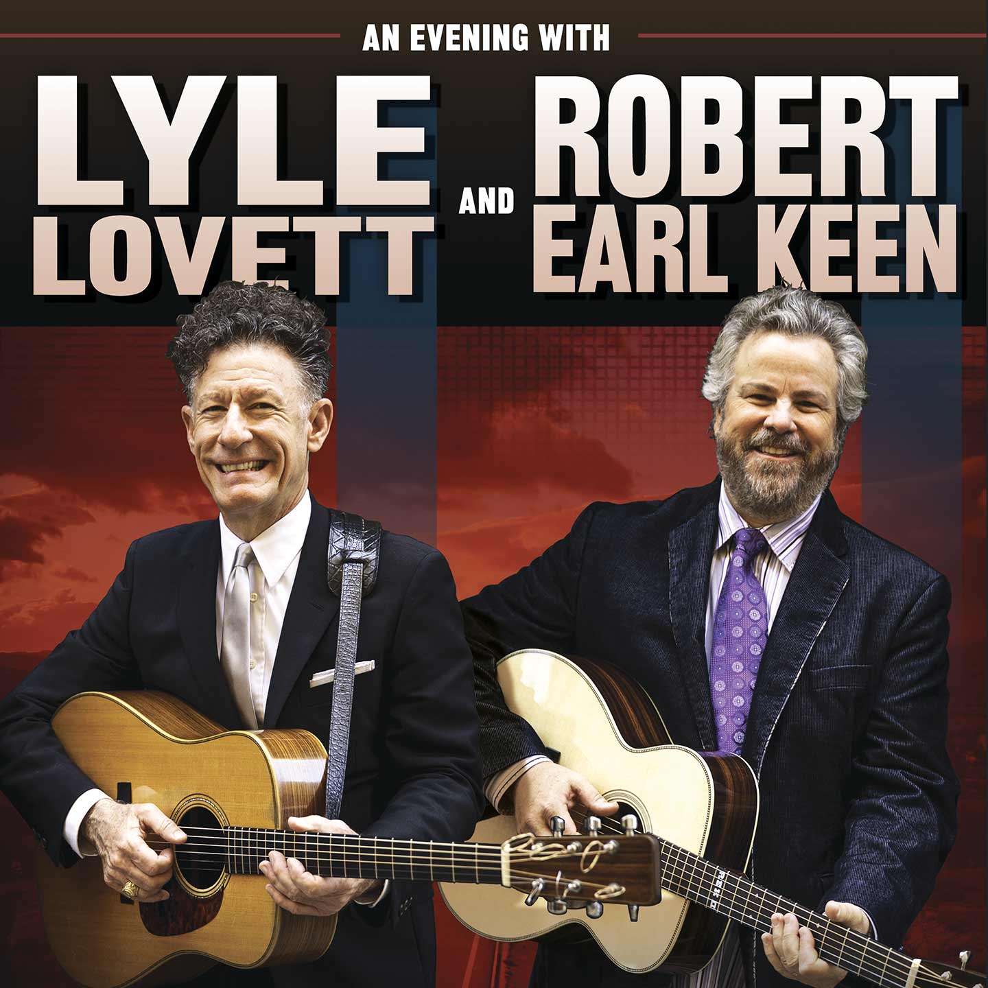 An Evening with Lyle Lovett and Robert Earl Keen