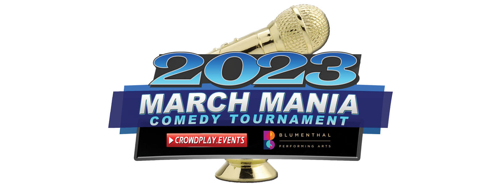 2023 March Mania Comedy Tournament Blumenthal Performing Arts