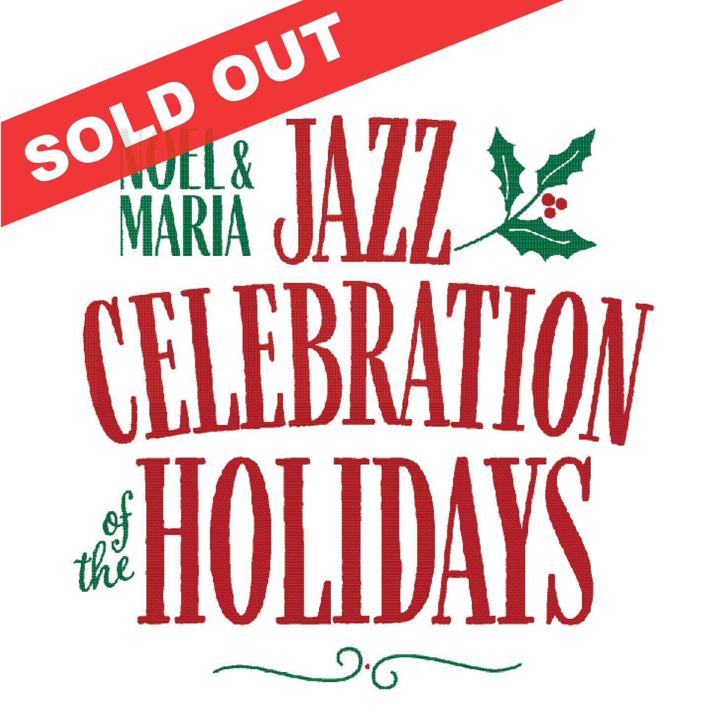 Noel & Maria: A Jazz Celebration of the Holidays