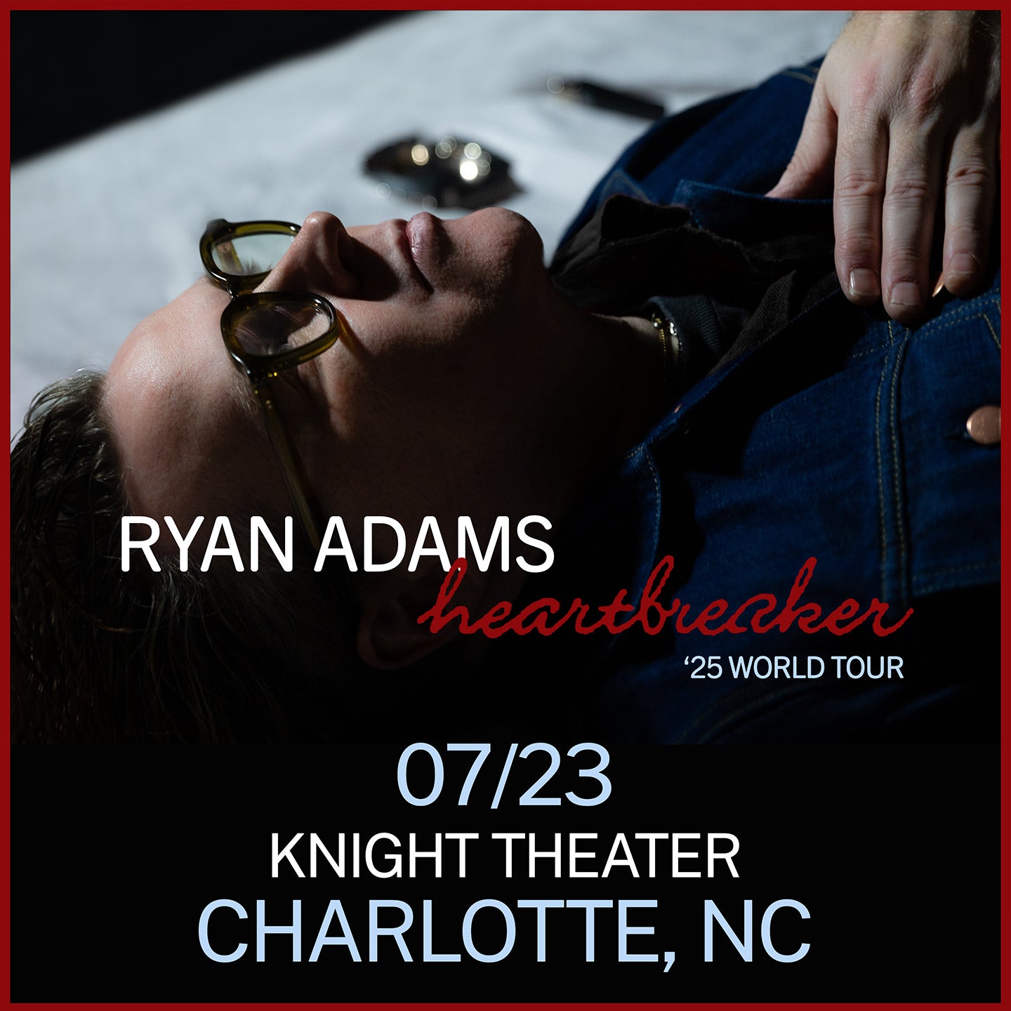 Ryan Adams: Heartbreaker '25 World Tour