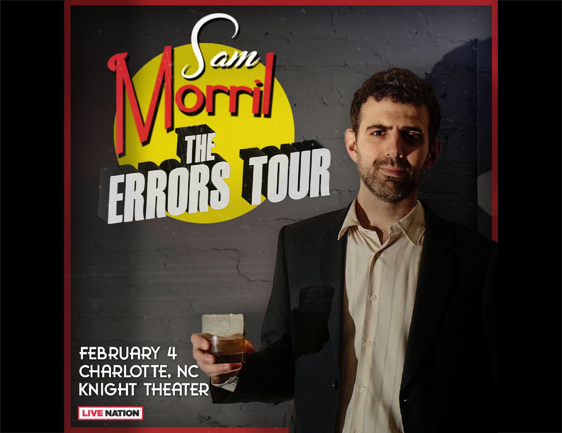 More Info for Sam Morril: The Errors Tour