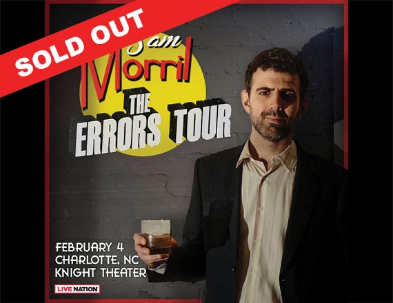 More Info for Sam Morril: The Errors Tour