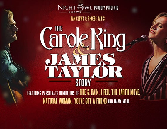 More Info for The Carole King & James Taylor Story