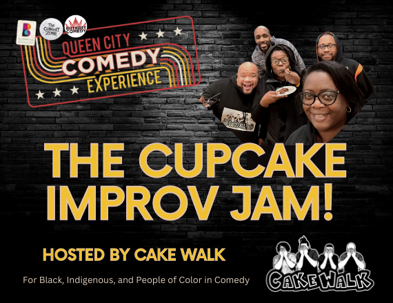 More Info for The Cupcake Jam with Cake Walk For Black, Indigenous, and People of Color in Comedy